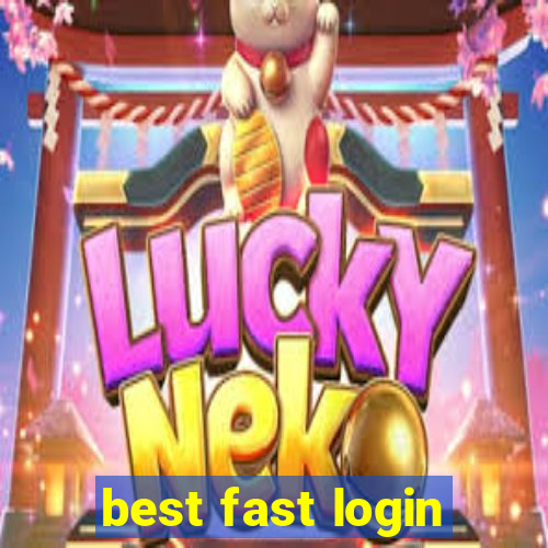 best fast login